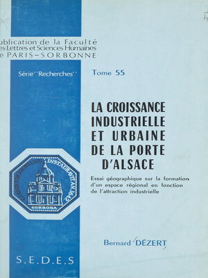 cover image of La croissance industrielle et urbaine de la porte d'Alsace